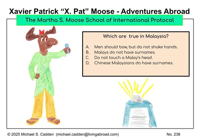 Which are true in Malaysia?